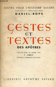 Gestes et textes des apôtres - Actes - Epitres - Apocalypse - Collection textes pour l'histoire sacrée.