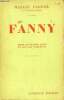Fanny - Pièce en quatre actes et quatre tableaux.. Pagnol Marcel