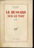 Le hussard sur le toit - Roman.. Giono Jean