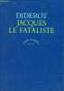 Jacques le fataliste et son ma&icirc;tre - Collection l'&eacute;cole des lettres.. Diderot