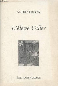 L'élève Gilles précédé par l'élève André de Michel Suffran - Exemplaire n°1187.