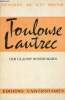 Toulouse Lautrec - Collection témoins du XXe siècle.. Roger-Marx Claude