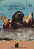 Les communautés animales - Collection International Library.. Chinery Michael