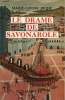 Le drame de Savonarole - Envoi de l'auteur.. Riche Marie-Louise