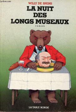 La nuit des longs museaux - Roman.. De Spens Willy