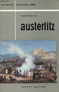 Austerlitz 2 décembre 1805 - Envoi de l'auteur.