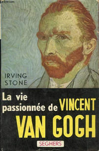 La vie passionnée de Vincent Van Gogh.
