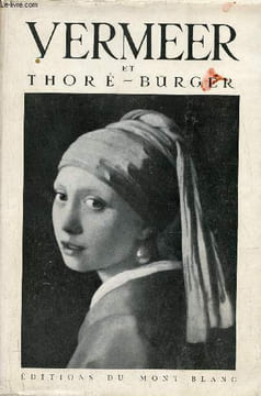 Vermeer et Thore-Bürger. Blum André