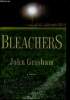 Bleachers - A novel.. Grisham John