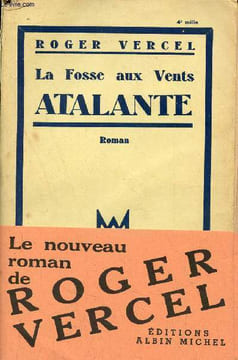 La fosse aux vents - Tome 3 : Atalante - Roman.. Vercel Roger