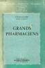 Grands pharmaciens - Collection les grandes professions françaises - Envoi de l'auteur.. Fougère Paule