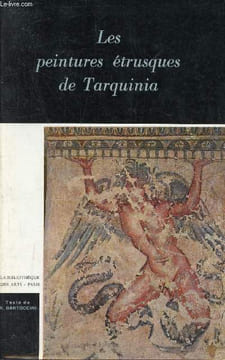 Les peintures étrusques de Tarquinia - Collection la minima.. R.Bartoccini