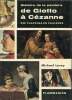 Histoire de la peinture de Giotto à Cézanne.. Michael Levey