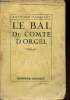 Le bal du Comte d'Orgel - Roman.. Radiguet Raymond