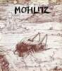 Mohlitz gravures et dessins 1963-1982 - Envoi de Mohlitz.. Collectif