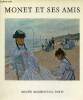 Catalogue d'exposition Monet et ses amis le legs Michel Monet, la donation Donop de Monchy - Musée Marmottan Paris 1971.. Collectif