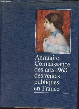 Annuaire Connaissance des arts 1968 des ventes publiques en France - Collection Connaissance des arts.. Collectif