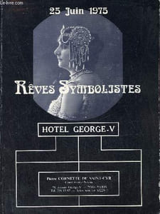 Catalogue de ventes aux enchères - Rêves symbolistes vente du mercredi 25 juin 1975 - Hotel George-V.