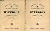 Hyperion ou l'hermite en Grèce - En deux tomes - Tomes 1 + 2 - Collection romantiques allemands n°2.. Hölderlin Frédéric