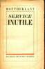 Service inutile.. Montherlant