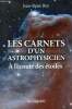 Les carnets d'un astrophysicien à l'écoute des étoiles.. Roy Jean-René