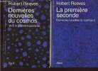 Dernières nouvelles du cosmos vers la première seconde - En deux tomes - Tomes 1 + 2 - Collection science ouverte.. Reeves Hubert