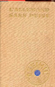 L'allemand sans peine - Collection Méthode quotidienne assimil.