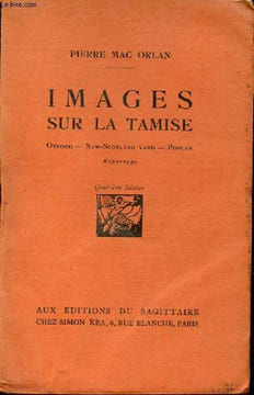 Images sur la tamise - Oxford - New-Scotland Yard - Poplar - Reportage - 4e édition.. Mac Orlan Pierre