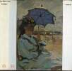 Claude Monet - Collection le goût de notre temps n°25.. Degand Léon & Rouart Denis