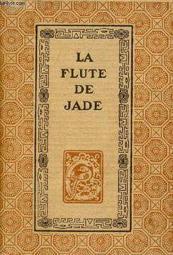 La flûte de Jade - poésies chinoises - Collection ex oriente lux - 55e édition.. Toussaint Franz