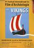 Programme du 9e Festival International du Film d'Archéologie les vikings - Bordeaux du 25 au 30 octobre 2004.. Collectif