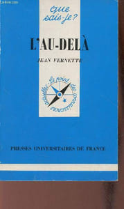 L'au-delà - Collection que sais-je ? n°725.