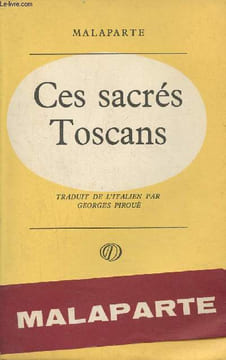 Ces sacrés Toscans.. Malaparte