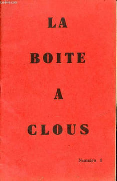 La boîte à clous n°1 - Naissance d'une revue - propos sur la poésie par Jacques Arnold - le billet de Charazac de profondis - coeur - retour par ...