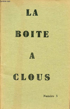 La boîte à clous n°3 mai 1950 - Positions et propositions par M.P. - Senghor poète d'aujourd'hui par Jacques Arnold - Saint-Exupéry et l'amour par ...