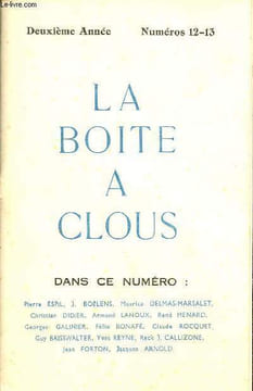 La boîte à clous n°12-13 deuxième année vacances 1951 - Poeme d'outre amour par Pierre Espil - l'indifférente par J.Boelens - convoitise par Christian ...
