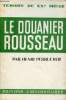 Le douanier Rousseau - Collection témoins du XXe siècle n°9 - Envoi de l'auteur.. Perruchot Henri
