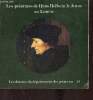 Catalogue Les peintures de Hans Holbein le Jeune au Louvre - Collection les dossiers du département des peintures n°29.. Foucart-Walter Elisabeth & Dr ...