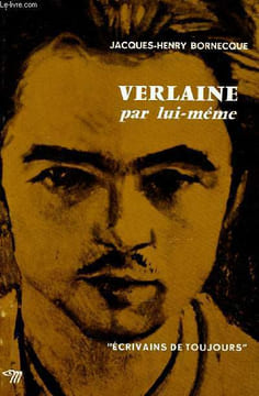 Verlaine par lui-même - Collection écrivains de toujours n°72.. Bornecque Jacques-Henry