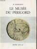 Le Musée du Périgord - Guide du visiteur.. M.Soubeyran