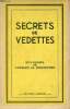 Secrets de vedettes - Souvenirs de Charles de Rochefort recueillis par un de ses amis - Exemplaire n°80/100 sur papier alfa mousse des papeteries ...