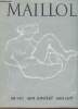 Maillol mon ami.. Camo Pierre