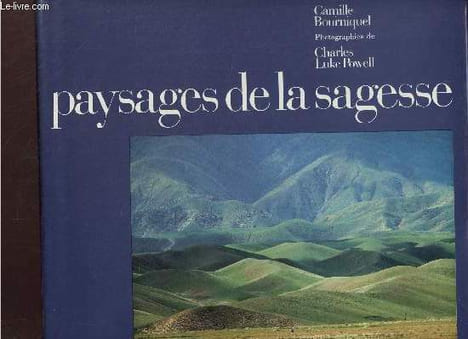 Paysages de la sagesse.. Bourniquel Camille & Luke Powell Charles