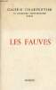 Catalogue d'exposition Les Fauves - Galerie Charpentier 1962.. Collectif