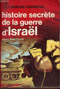 Histoire secrète de la guerre d'Israël - Collection l'aventure aujourd'hui n°282.