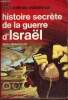 Histoire secrète de la guerre d'Israël - Collection l'aventure aujourd'hui n°282.. Bar-Zohar Michel