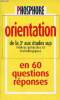 Phosphore n°260 2003 - Orientation de la 3e aux études sup filières générales et technologiques en 60 questions réponses.. Collectif