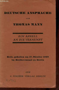 Deutsche Ansprache - Ein Appell an die vernunft - Rede gehalten am 17. oktober 1930 im Beethovensaal zu Berlin.