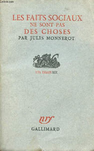 Les faits sociaux ne sont pas des choses - Collection les Essais XIX.