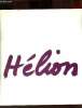 Catalogue Hélion oeuvres récentes 3 mai - 2 juin 1973 - Galerie Saint-Germain.. Collectif